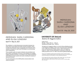Very excited for this exhibit opening at the beautiful Haggerty Gallery, Meridian: Sara Cardona and Elisa Lendvay is on view from April 19 - May 25, 2021. See udallas.edu/gallery for more details and opening hours -- Beatrice M. Haggerty Gallery University of Dallas